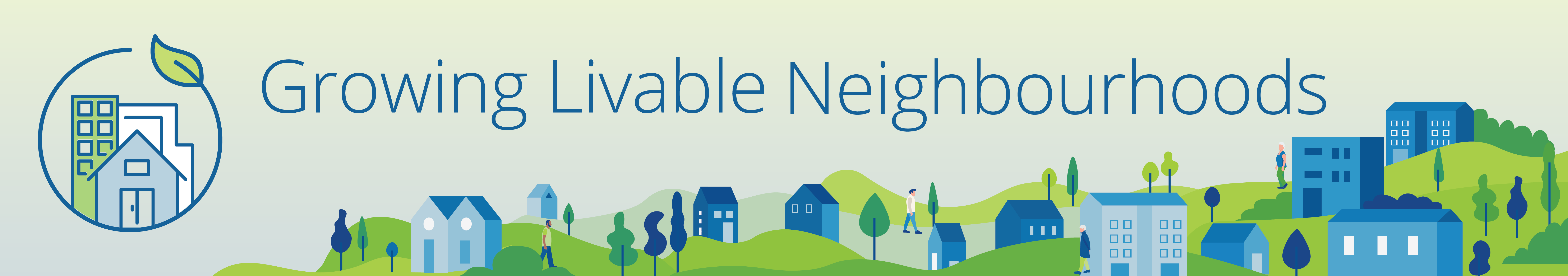 Growing Livable Neighbourhoods